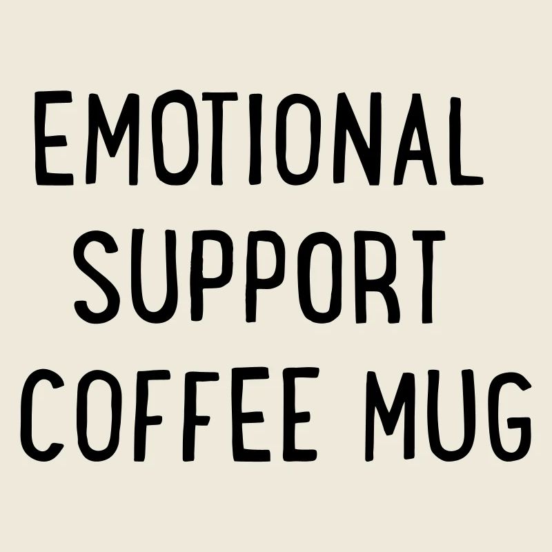 Tasse à café de soutien émotionnel