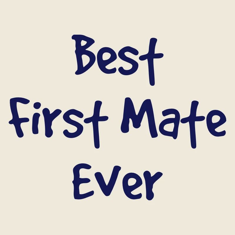 best first mate ever