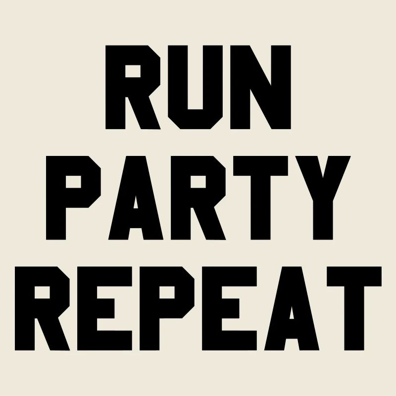 Run-Party-Repeat