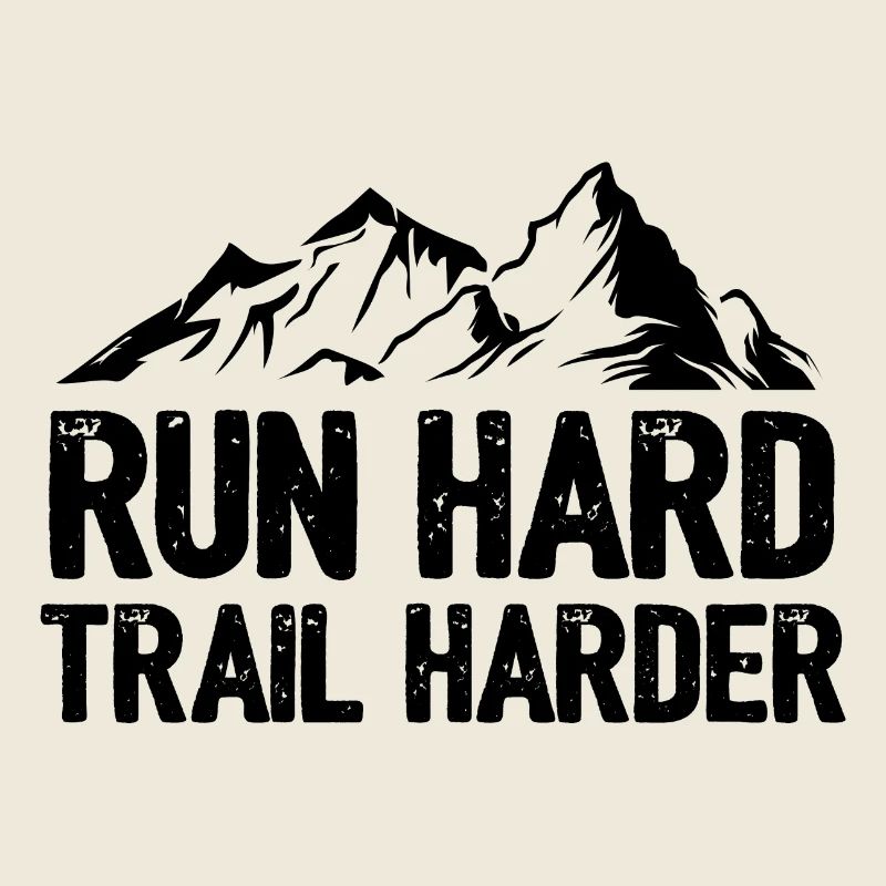 Laufen Sie hart. Härterer Trail.