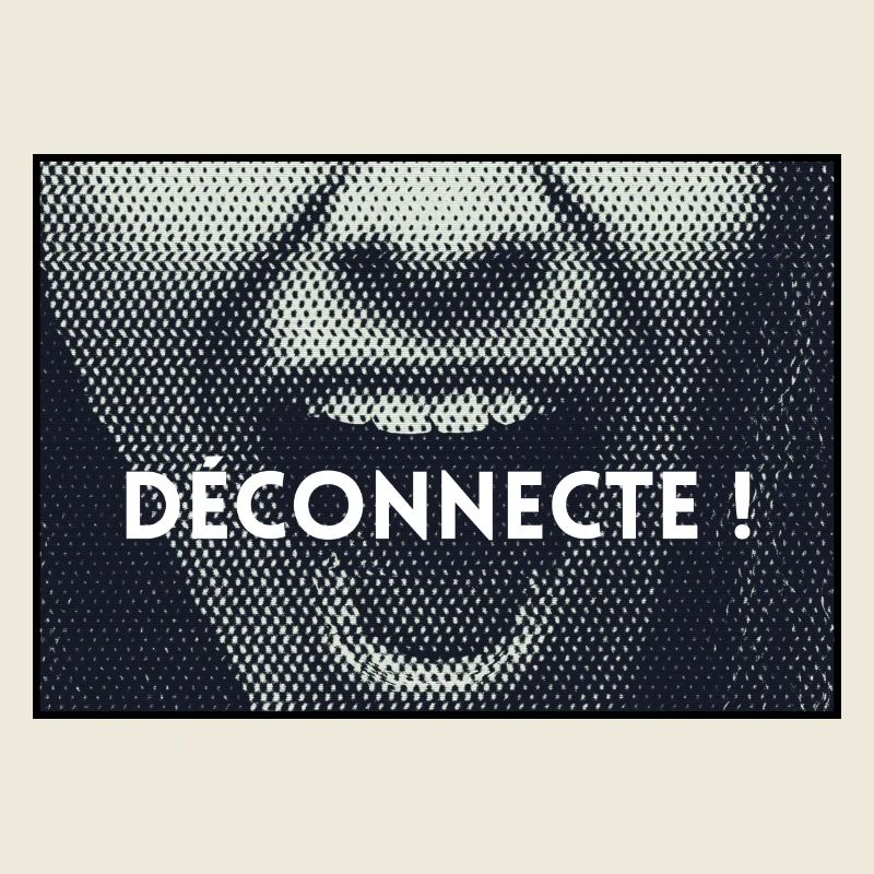 Message - Déconnecte !