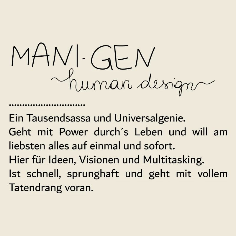 Du bist ein Manifestierender Generator