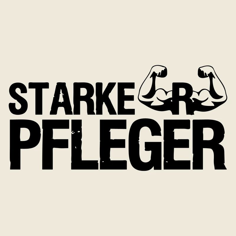 Starker Pfleger Pflege,Sprüche, Geschenk,Berufe
