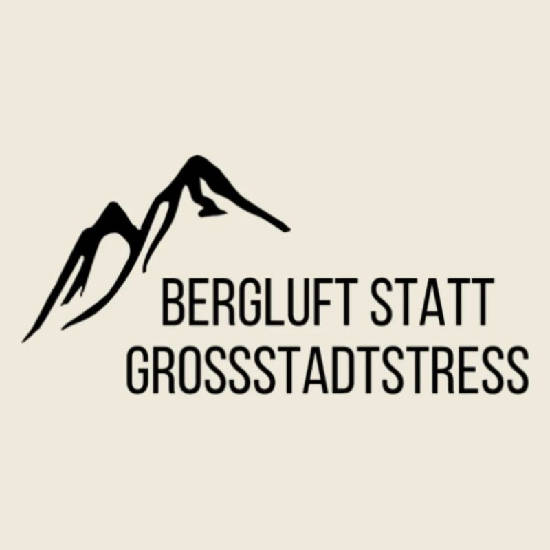 Bergluft Statt Großstadtdruck
