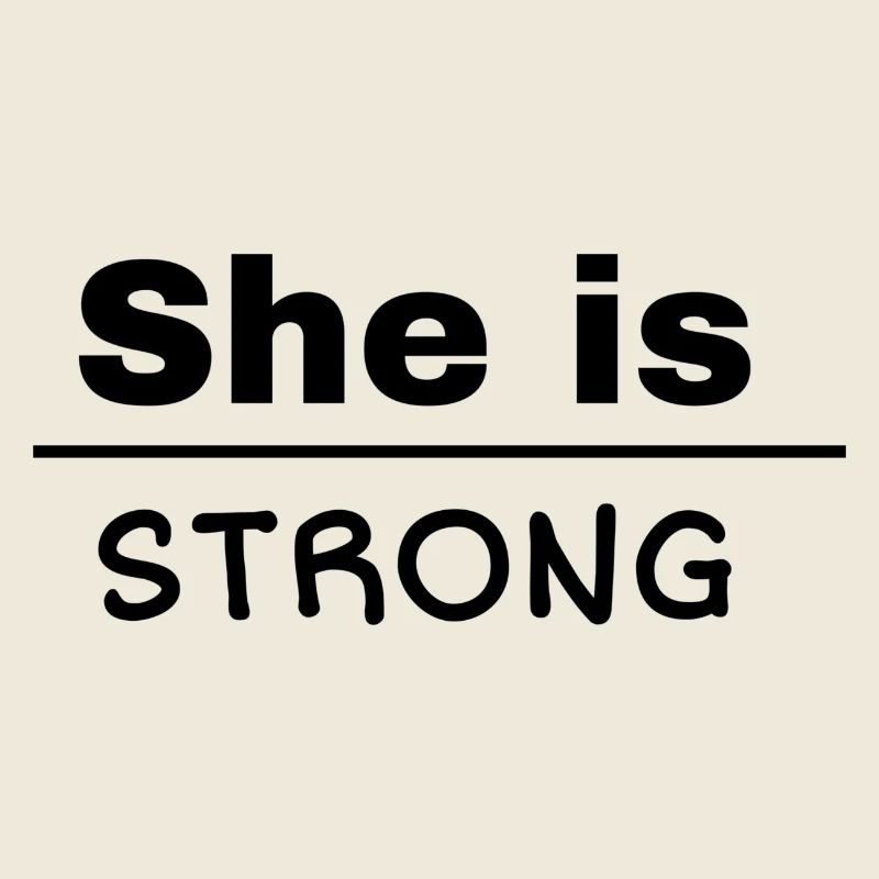 She is Strong
