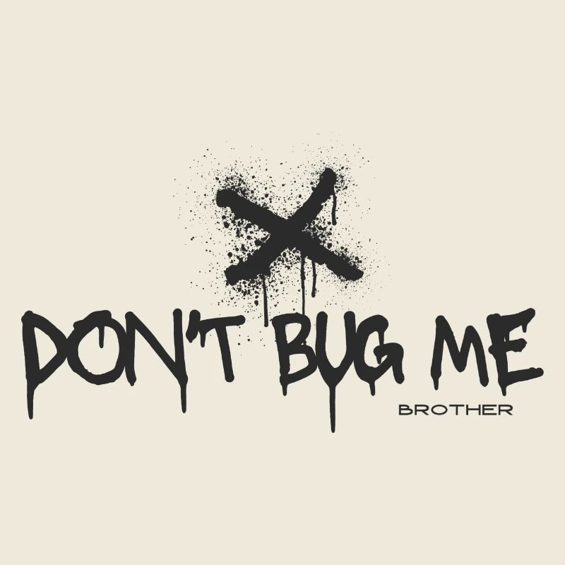 Don't Bug me