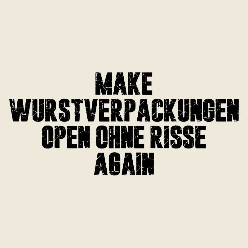 Make Wurstverpackungen Open Ohne Risse Again