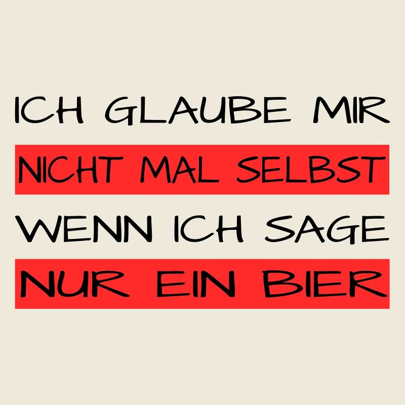 Nur ein Bier