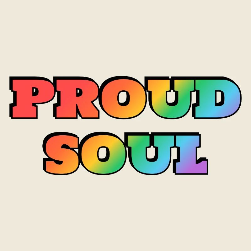Proud Soul Rainbow Text