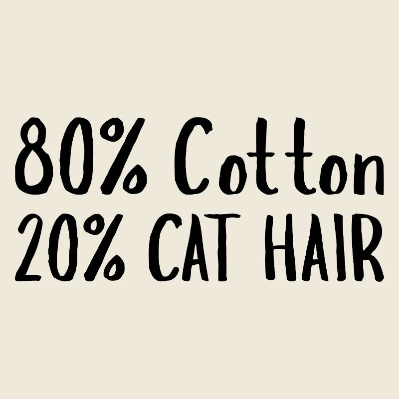 80 % de coton, 20 % de poils de chat