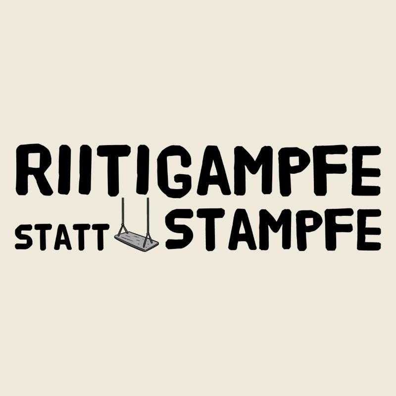 Riitigampfe statt stampfe
