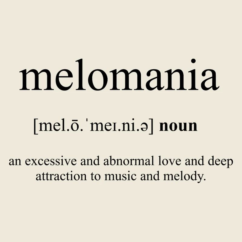 Melomania Definition Dictionary