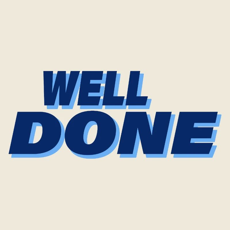WELL DONE