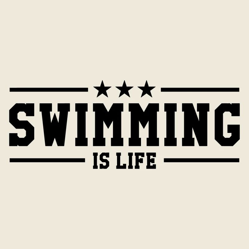 swimming is life !