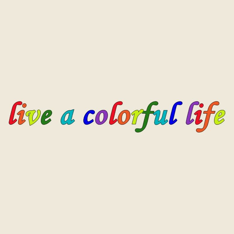 Vivez une vie colorée