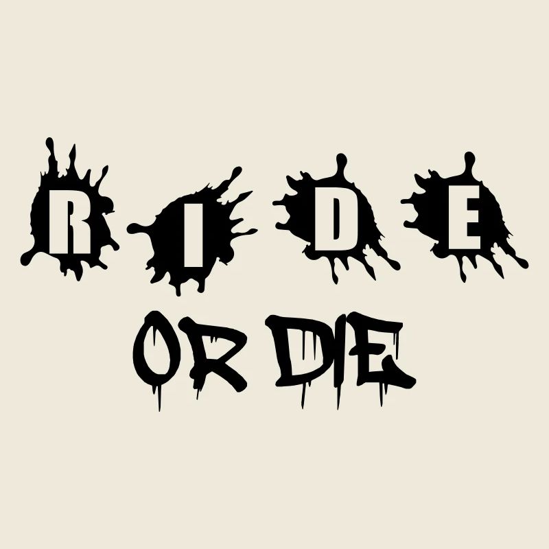 Ride or Die