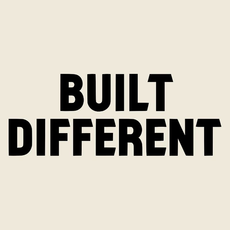 Built Different Statement Schriftzug