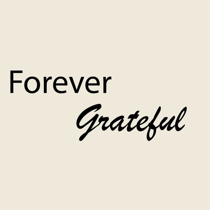 Forever Grateful