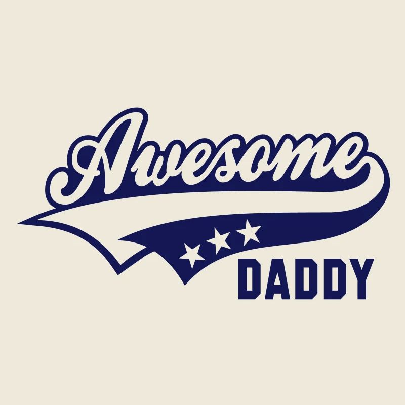 Awesome DADDY
