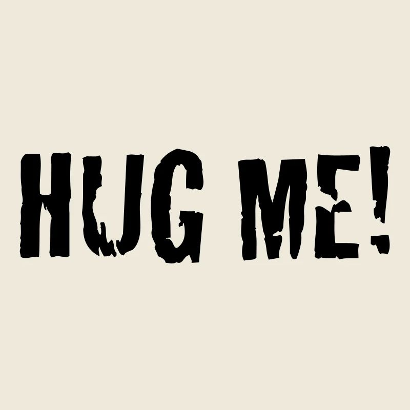 hug me