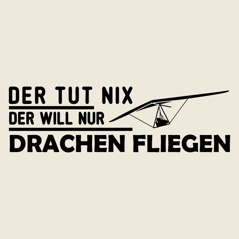 der will nur hängegleiten Geschenk