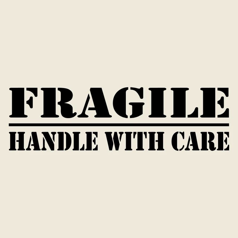 fragile