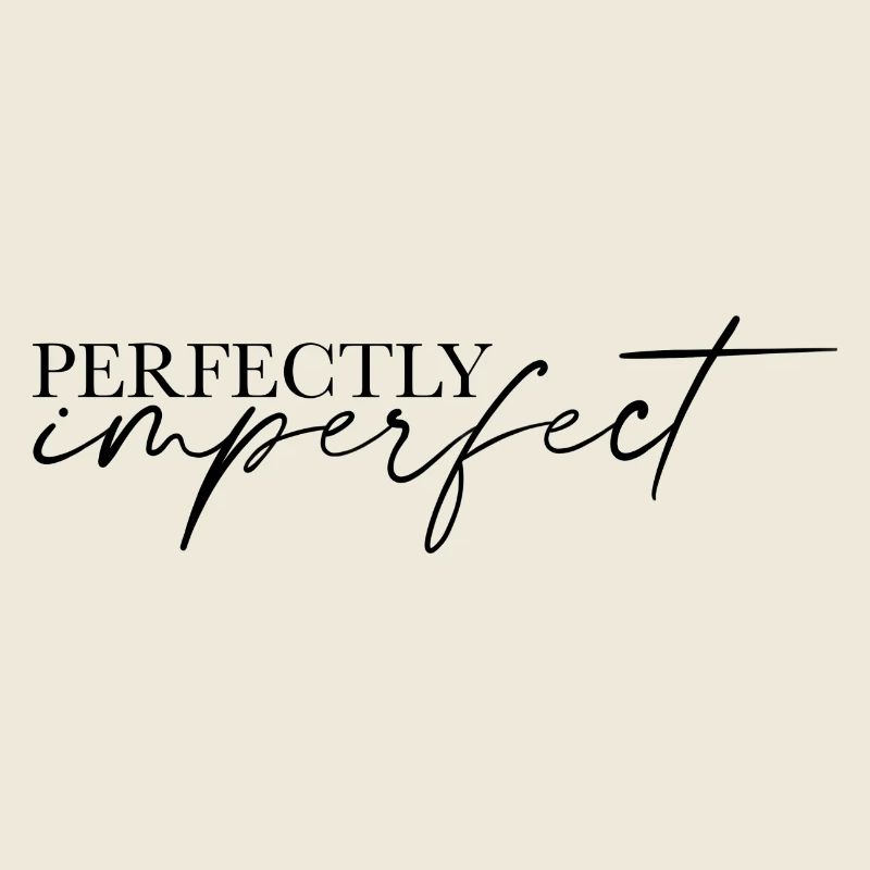 Perfectly imperfect