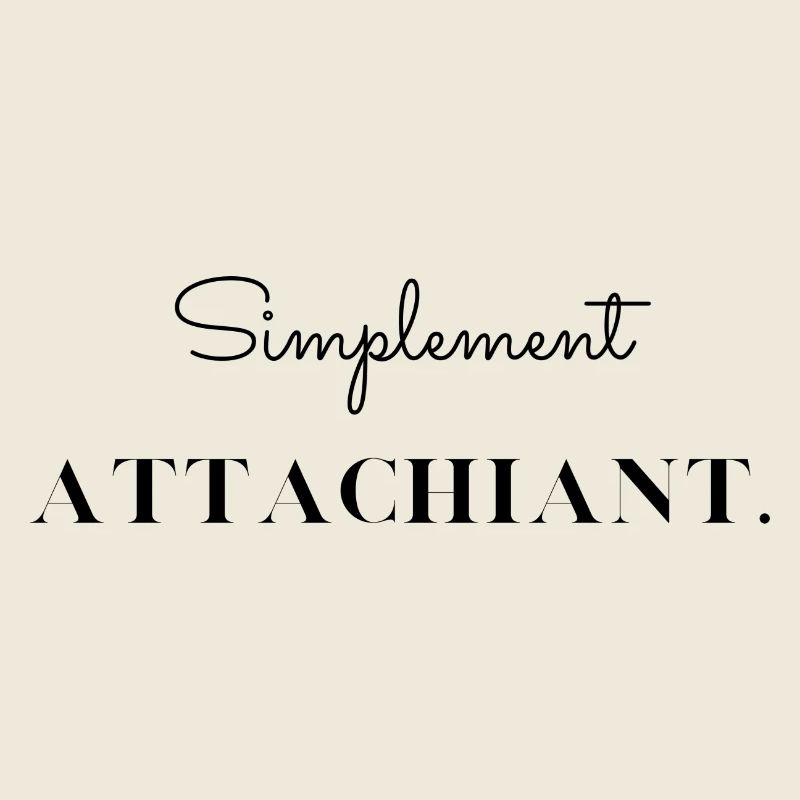 Simplement attachiant