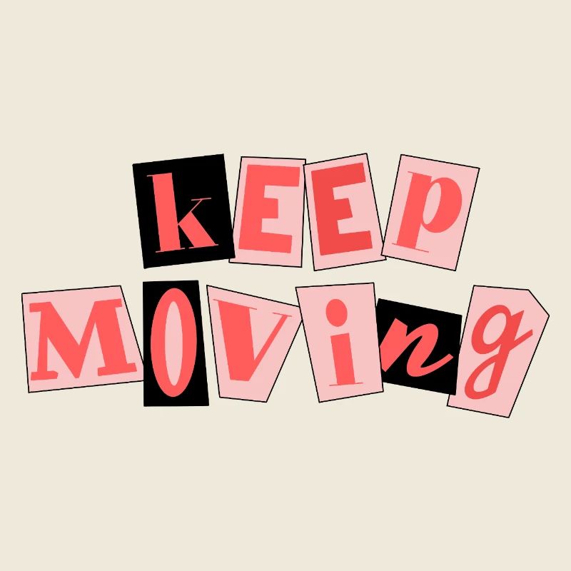 Keep Moving Sport Motivation
