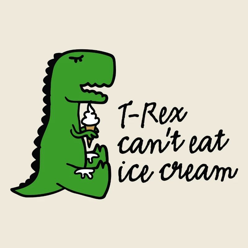 T-rex can't eat ice cream