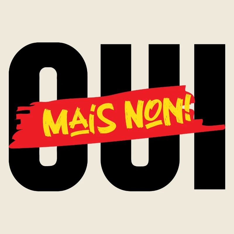 Oui, mais non !