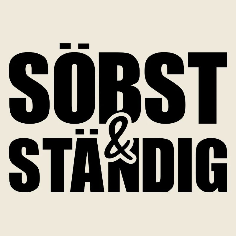 söbst und ständig - selbstständig, cooler Wortwitz
