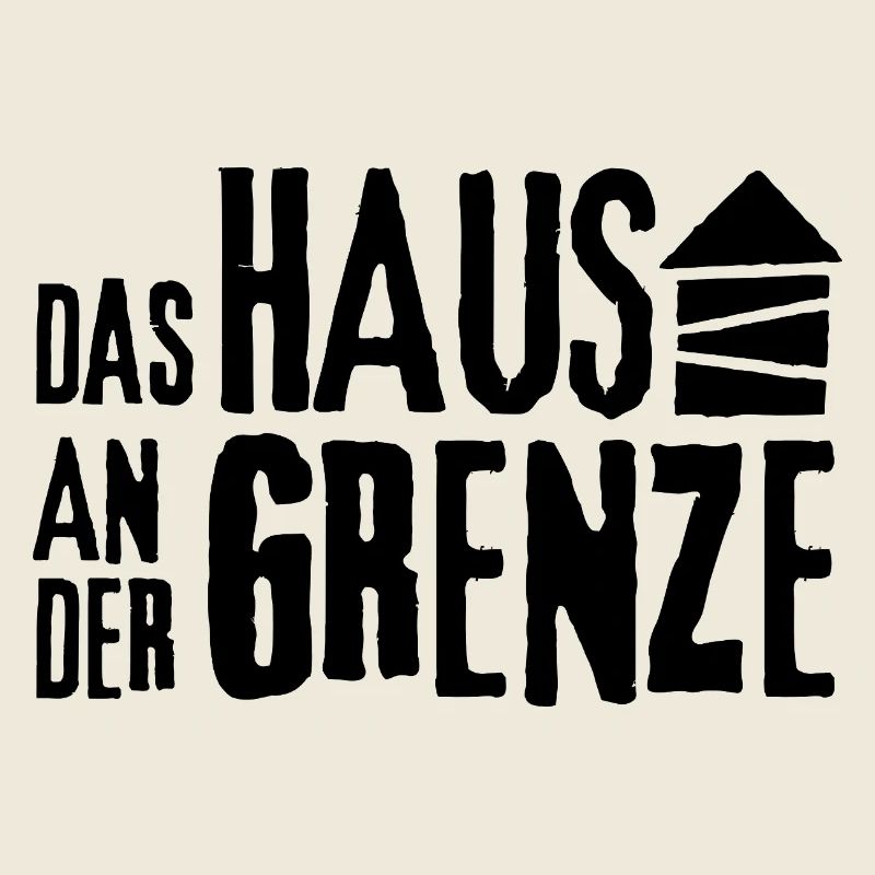 Das Haus an der Grenze