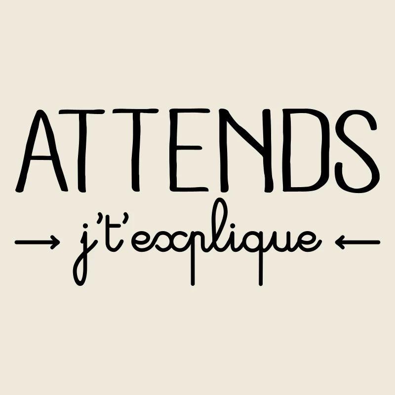 Attends j't'explique