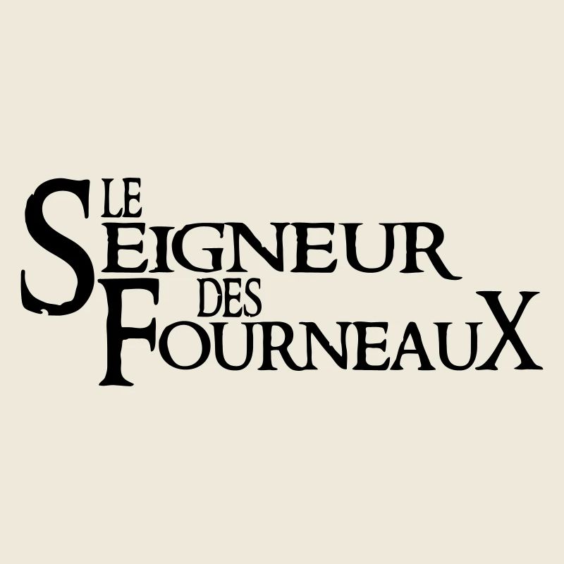 seigneur des fourneaux