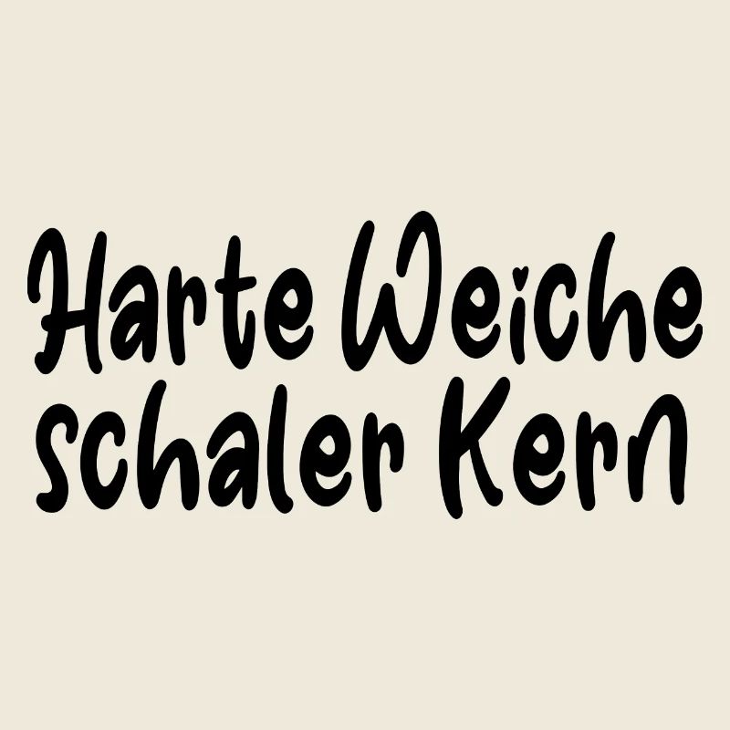 harte weiche schaler kern