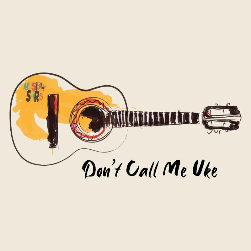 Don't Call Me Uke