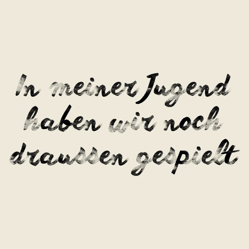 In meiner Jugend