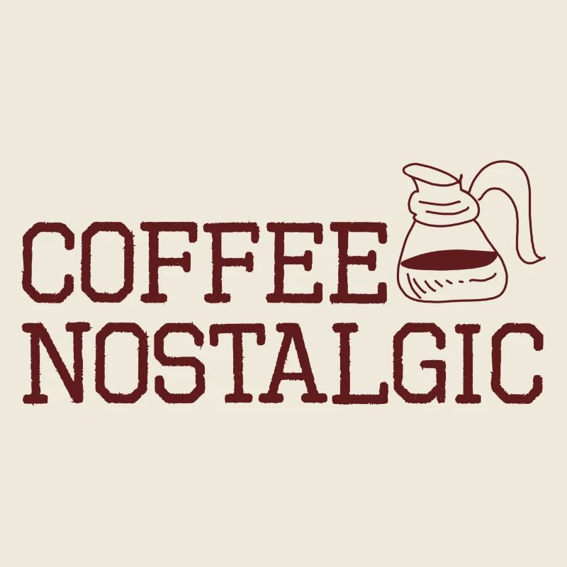 Amateur de café, nostalgique