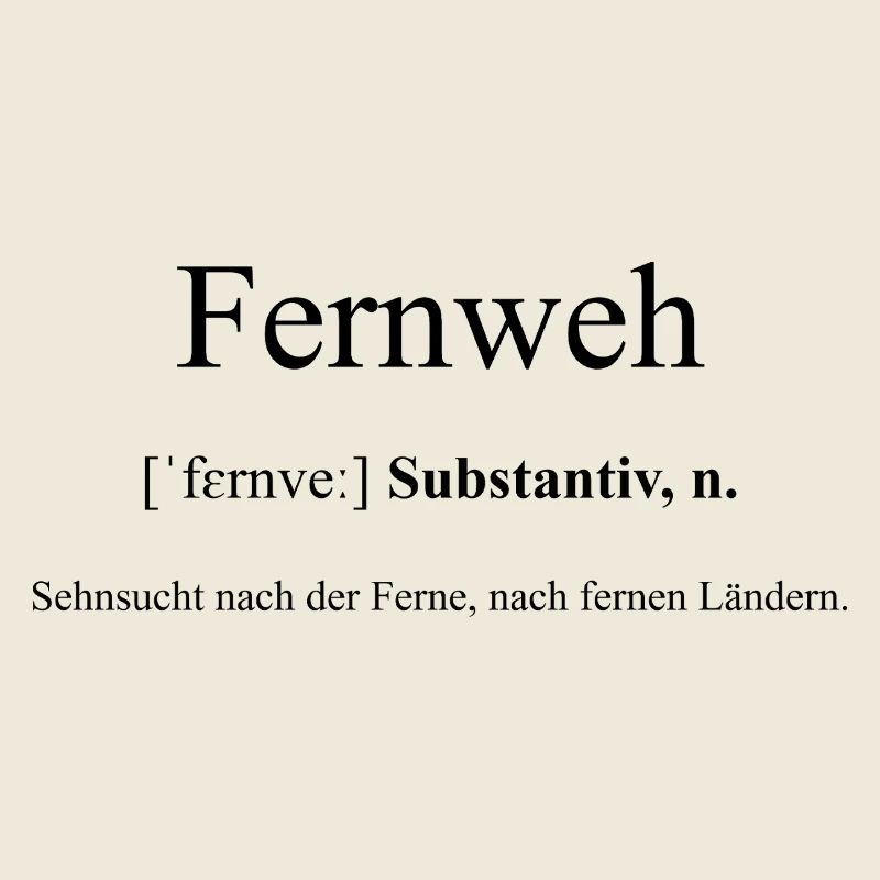 Fernweh Definition Dictionary