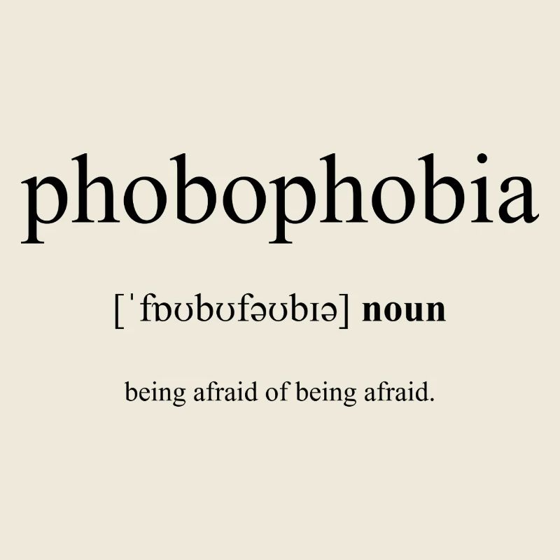 Phobophobia Definition Dictionary