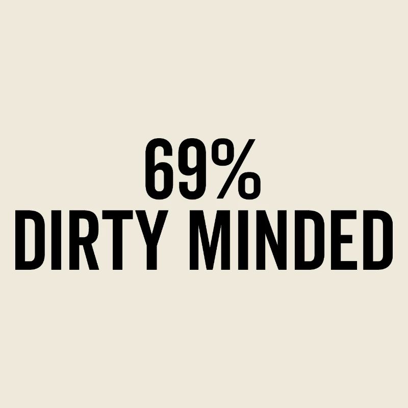 69% schmutzig gesinnt