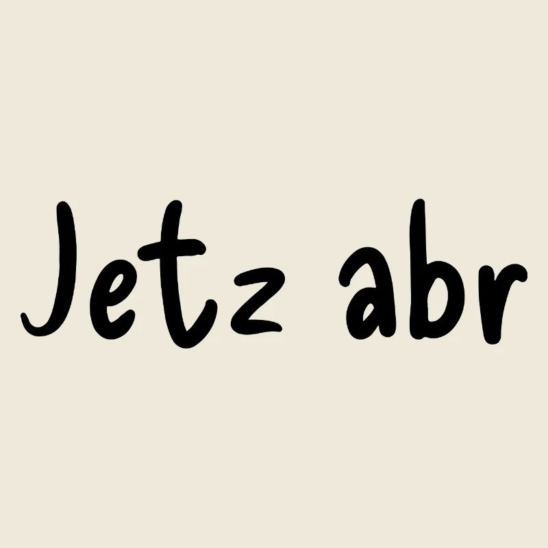 Jetz abr