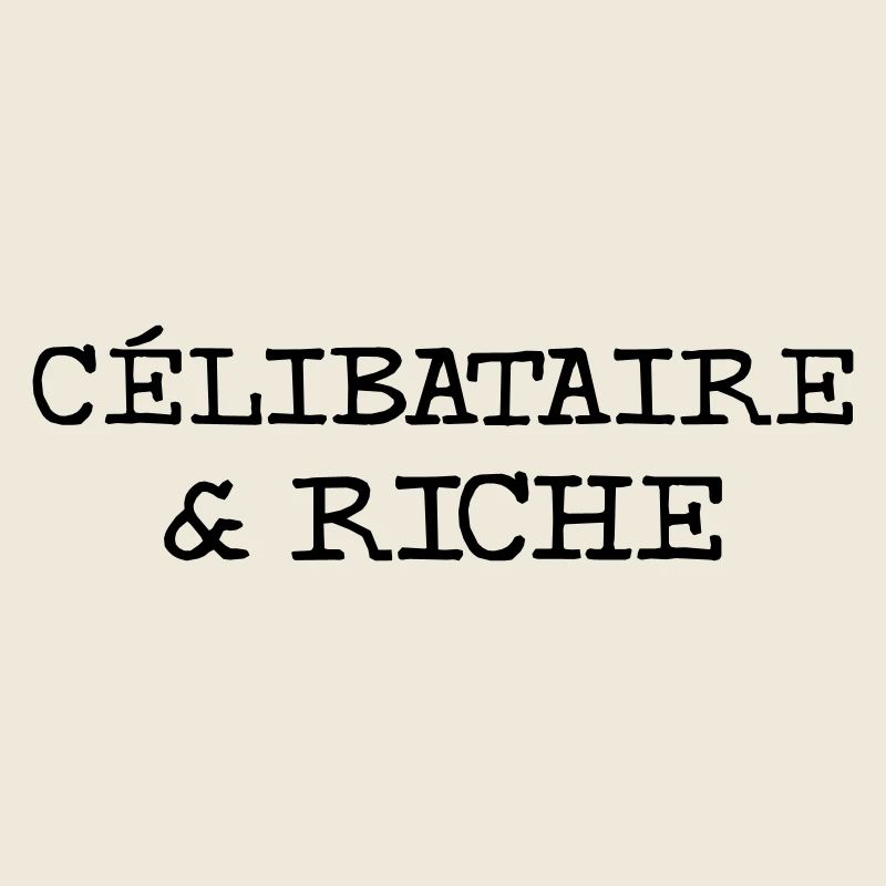 Célibataire et riche