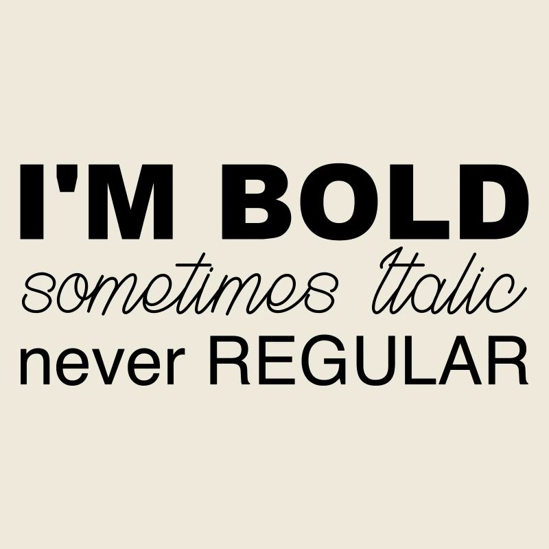 i m bold