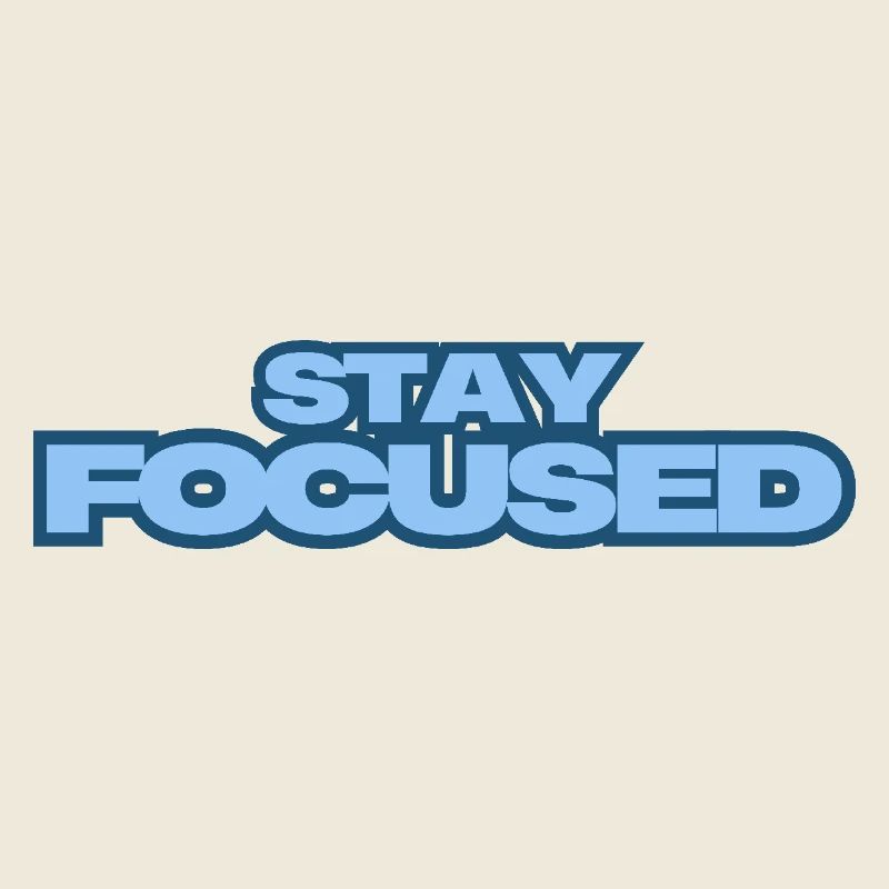 Stay Focused
