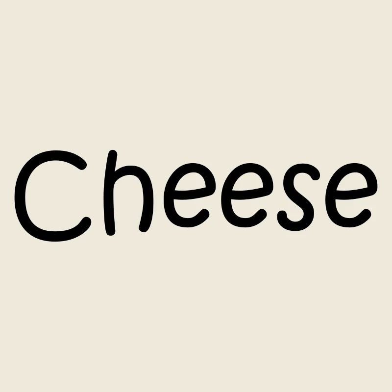CHEESE