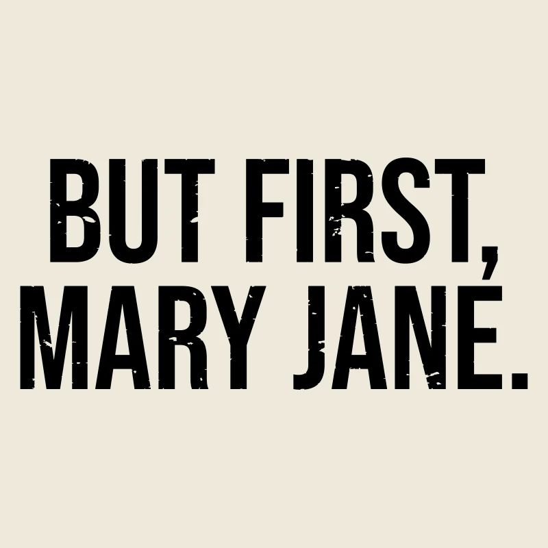 Mais First Mary Jane