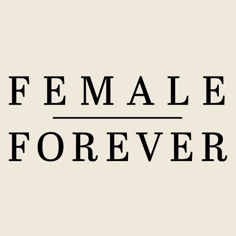 Female Forever