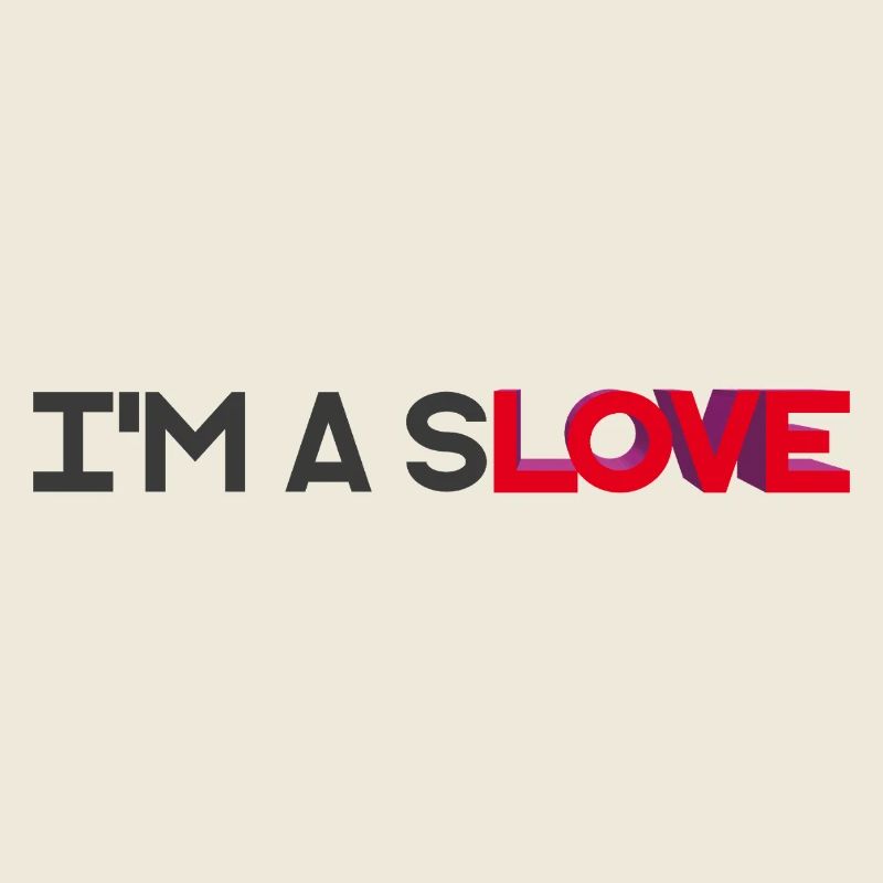 I'M A SLOVE - let's talk